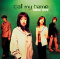 call my name